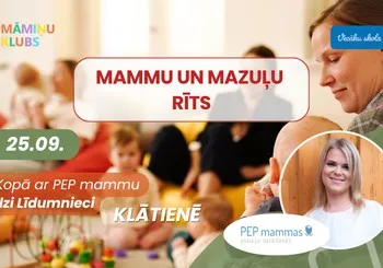 Moms and Babies Morning with PEP Mom Ilze Līdumniece